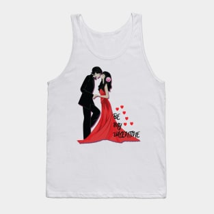 Be My Valentine - Valentines Day Tank Top